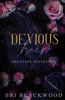 Devious Heir - Book #3 of the Brentson University