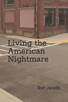 Paperback Living the American Nightmare Book