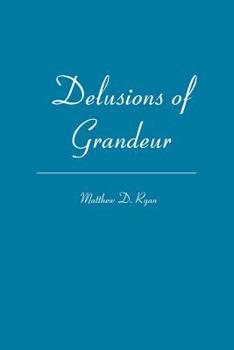 Paperback Delusions of Grandeur Book