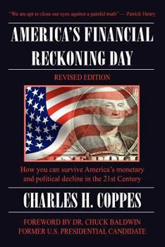 Paperback America's Financial Reckoning Day: How you can survive America's monetary and political decline in the 21st Century Book