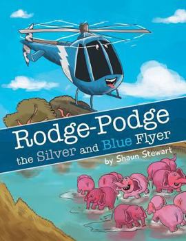 Paperback Rodge-Podge the Silver and Blue Flyer Book