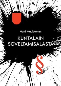 Paperback Kuntalain soveltamisalasta [Finnish] Book