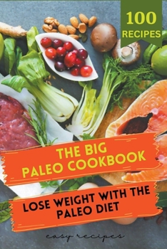 Paperback The Big Paleo Cookbook Book