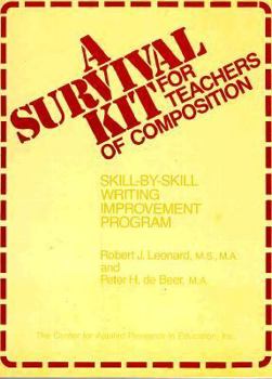 Paperback A Survival Kit for Teachers of Composition: Skill-By-Skill Writing Improvement Program Book