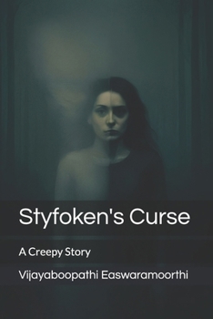 Paperback Styfoken's Curse: A Creepy Story Book