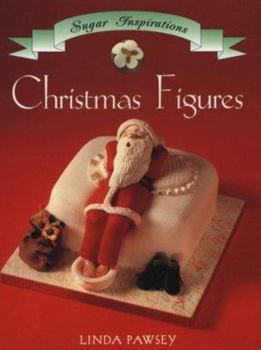 Paperback Christmas Figures (The Sugar Inspirations Series) Book