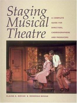 Paperback Staging Musical Theatre: A Complete Guide for Directors, Choreographers and Producers Book