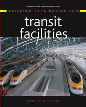 Hardcover Building Type Basics for Transit Facilities Book