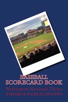 Paperback Baseball Scorecard Book: Washington Nationals Theme Book