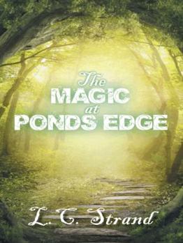 Paperback The Magic at Ponds Edge Book