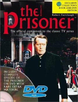 Hardcover The Prisoner: The Official Companion to the Classic TV Series Book