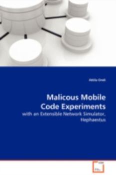 Paperback Malicous Mobile Code Experiments Book