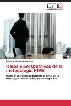 Paperback Retos y perspectivas de la metodología PIMS [Spanish] Book