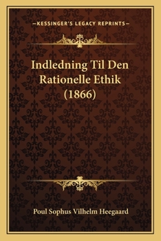 Paperback Indledning Til Den Rationelle Ethik (1866) [Danish] Book