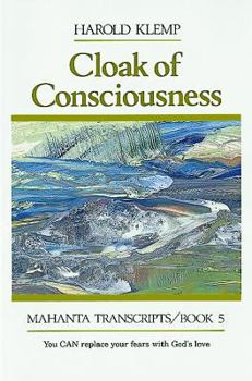 Paperback Cloak of Consciousness: Mahanta Transcripts, Book V Book