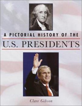 Hardcover A Pictorial History of the U.S. Presidents Book