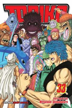 Toriko, Vol. 33: Onward to Area 7!! - Book #33 of the  [Toriko]