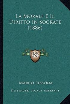 Paperback La Morale E Il Diritto In Socrate (1886) [Italian] Book