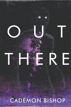 Paperback Out There: A Rural Horror Story Book