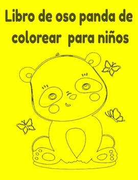 Paperback Libro de oso panda de colorear para niños [Spanish] Book