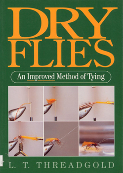 Paperback Dry Flies: An Improved Method of Tying Book