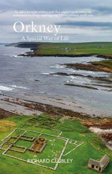 Paperback Orkney A Special Way Of Life Book