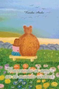 Paperback Buscando El Amor En El Mundo Virtual [Spanish] Book