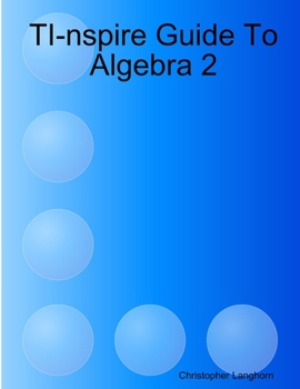 Paperback TI-nspire Guide To Algebra 2 Book