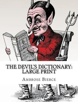 Paperback The Devil's Dictionary: Large Print [Large Print] Book