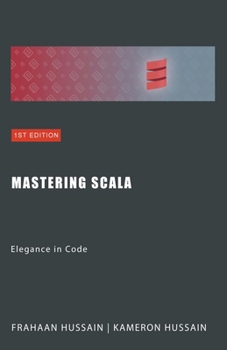 Mastering Scala: Elegance in Code