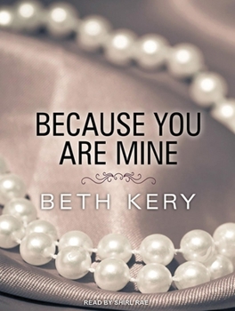 Because You Tempt Me (Because You Are Mine, #1.1) - Book #1.1 of the Because You Are Mine