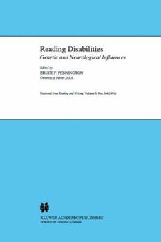 Hardcover Reading Disabilities: Genetic and Neurological Influences Book