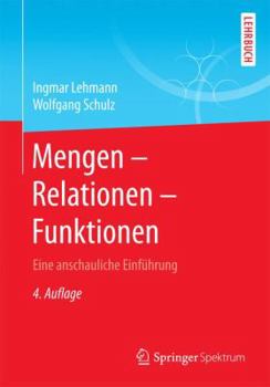 Paperback Mengen - Relationen - Funktionen: Eine Anschauliche Einführung [German] Book