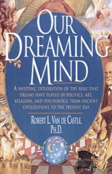 Paperback Our Dreaming Mind Book