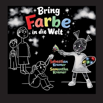 Paperback Bring Farbe in die Welt [German] Book