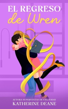 El regreso de Wren (Spanish Edition)