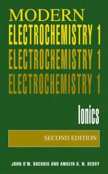 Paperback Volume 1: Modern Electrochemistry: Ionics Book