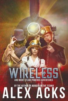 Paperback Wireless and More Steam-Powered Adventures Book
