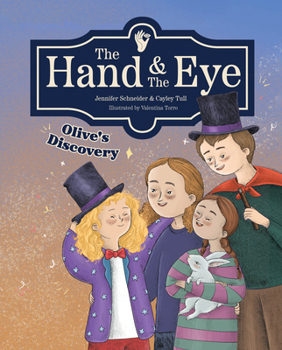 The Hand & The Eye: Olive's Discovery