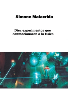 Paperback Diez experimentos que conmocionaron a la física [Spanish] Book