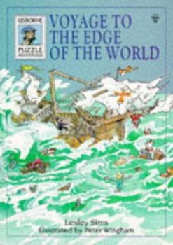 Voyage to the Edge of the World (Usborne Puzzle Adventures) - Book #20 of the Usborne Puzzle Adventures