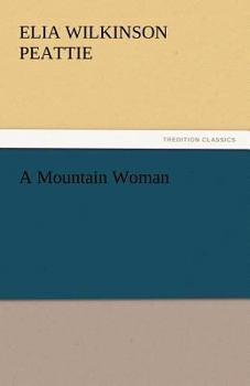 Paperback A Mountain Woman Book