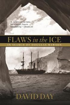 Paperback Flaws in the Ice: In Search of Douglas Mawson Book