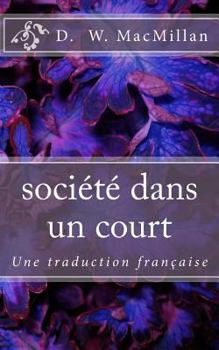 Paperback société dans un court: Une traduction française [French] Book