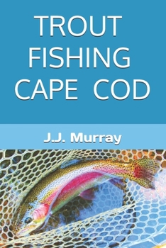 Paperback Trout Fishing Cape Cod Book