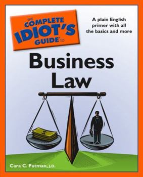 Paperback The Complete Idiot's Guide to Business Law Book