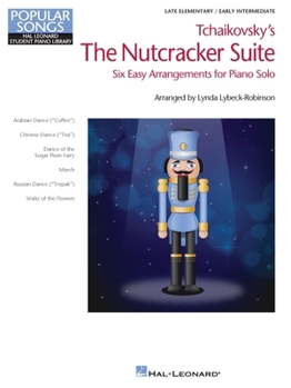 Paperback Tchaikovsky's the Nutcracker Suite: Hal Leonard Student Piano Library Popular Songs Series Late Elementary Book