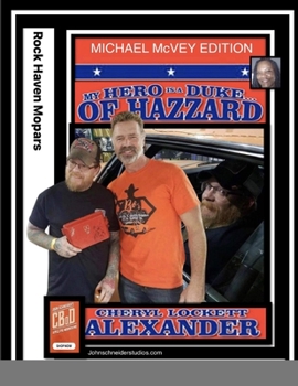 Paperback MY HERO IS A DUKE...OF HAZZARD MICHAEL McVEY EDITION Book