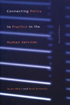 Paperback Connecting Policy to Practice in the Human Services Book