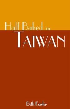 Paperback Half Baked in Taiwan Book